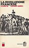 LA RIVOLUZIONE FRANCESE