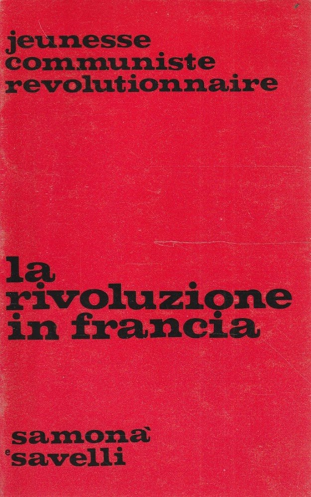 La rivoluzione in Francia a cura di Attilio Chitarin