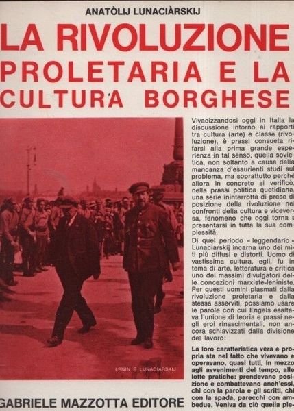 La rivoluzione proletaria e la cultura borghese.