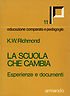La scuola che cambia. Esperienze e documenti