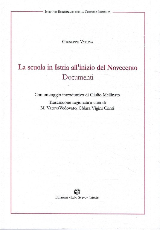 La scuola in Istria all'inizio del Novecento. Documenti