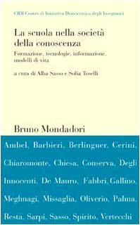 La scuola nella società della conoscenza. Formazione, tecnologie, informazione, modelli … | Immagine principale