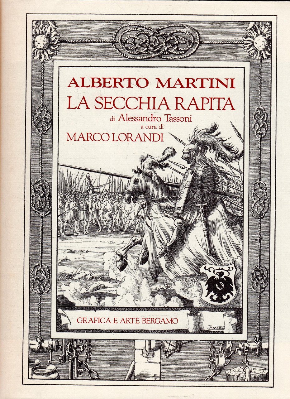La secchia rapita di Alessandro Tassoni Alberto Martini