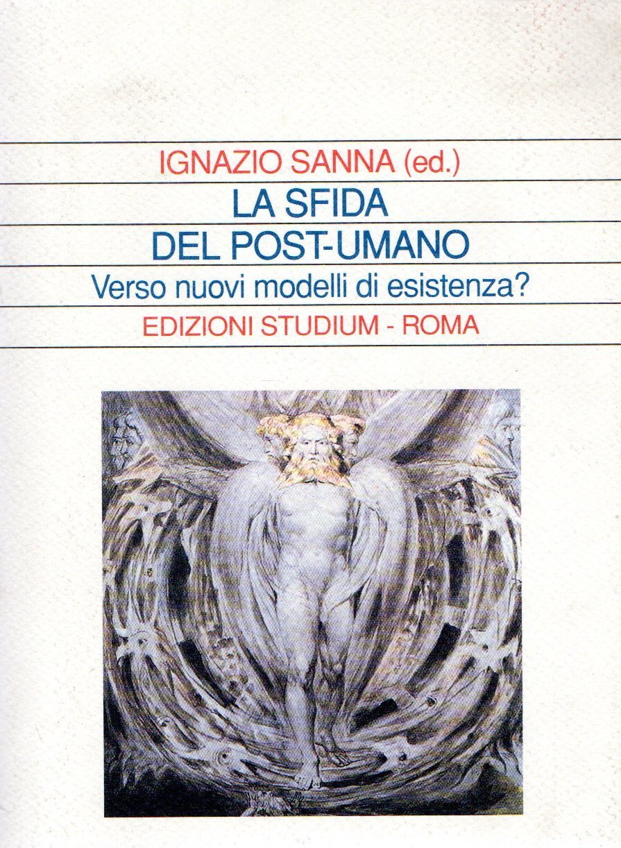 La sfida del post.umano : Verso nuovi modelli di esistenza?