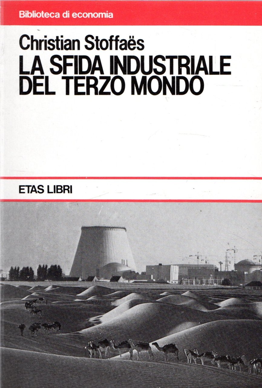 La sfida industriale del terzo mondo