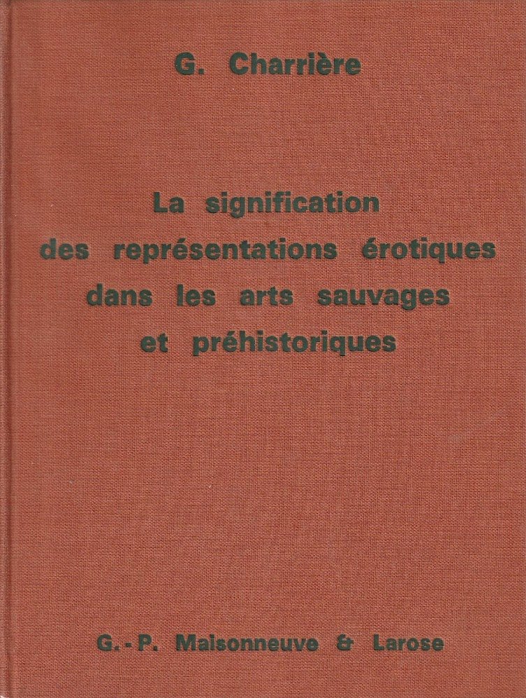 La signification des représentations érotiques dans les arts sauvages et …