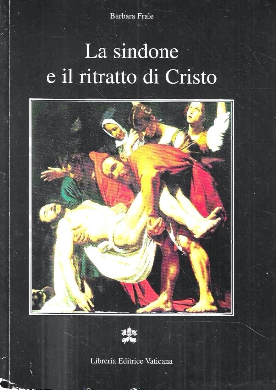 La Sindone e il ritratto di Cristo