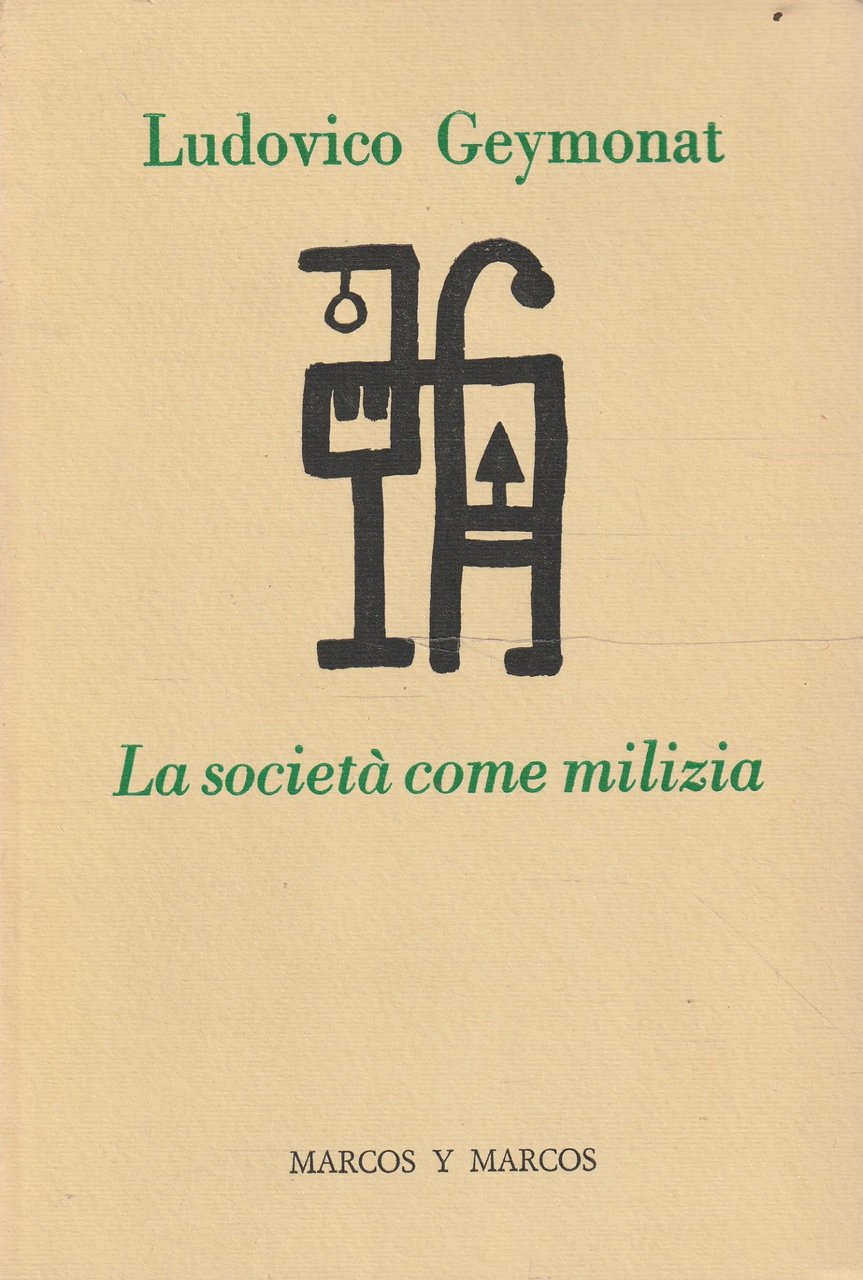 La società come milizia