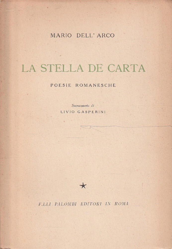 La stella de carta. Poesie romanesche di Marco Dell'Arco
