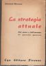 La strategia attuale. Del senso e dell'essenza di questa guerra. | Immagine principale