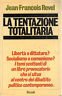 La tentazione totalitaria | Immagine principale