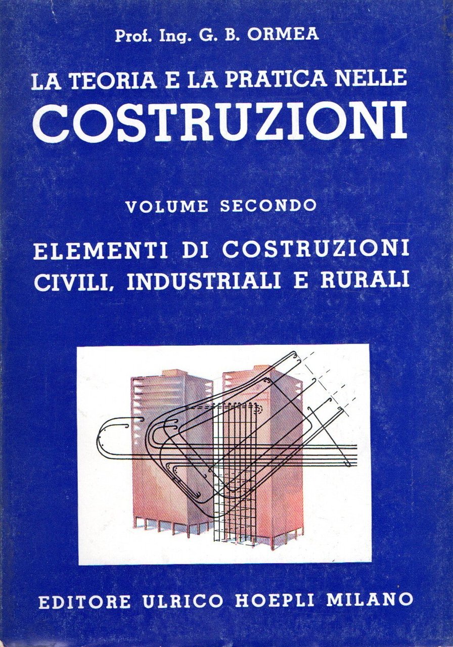 La teoria e la pratica nella Costruzioni : Elementi di …