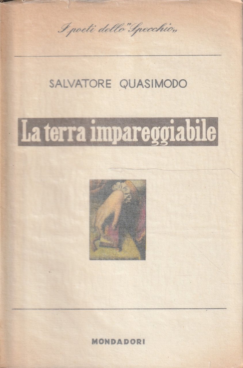 La terra impareggiabile di Salvatore Quasimodo