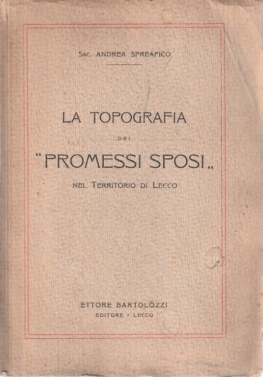 La topografia dei "Promessi Sposi" nel territorio di Lecco
