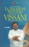 LA TRADIZIONE REGIONALE NELLA CUCINA DI VISSANI