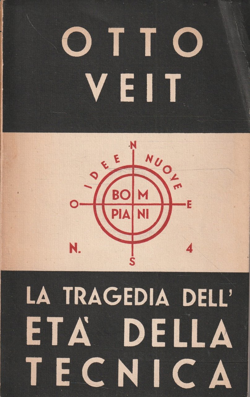 La tragedia dell'età della tecnica. Uomo e macchina nel XX …