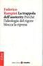 La trappola dell'austerity. Perchè l'ideologia del rigore blocca la ripresa
