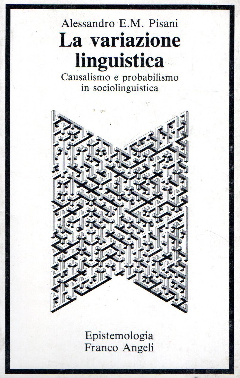 La variazione linguistica: Causalismo e probabilismo in sociolinguistica | Immagine principale