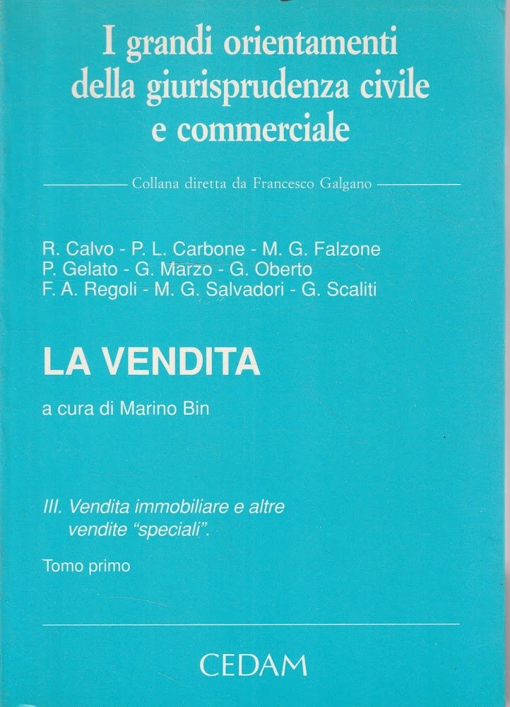 La vendita III. Vendita immobiliare e altre vendite "speciali"- Tomo …