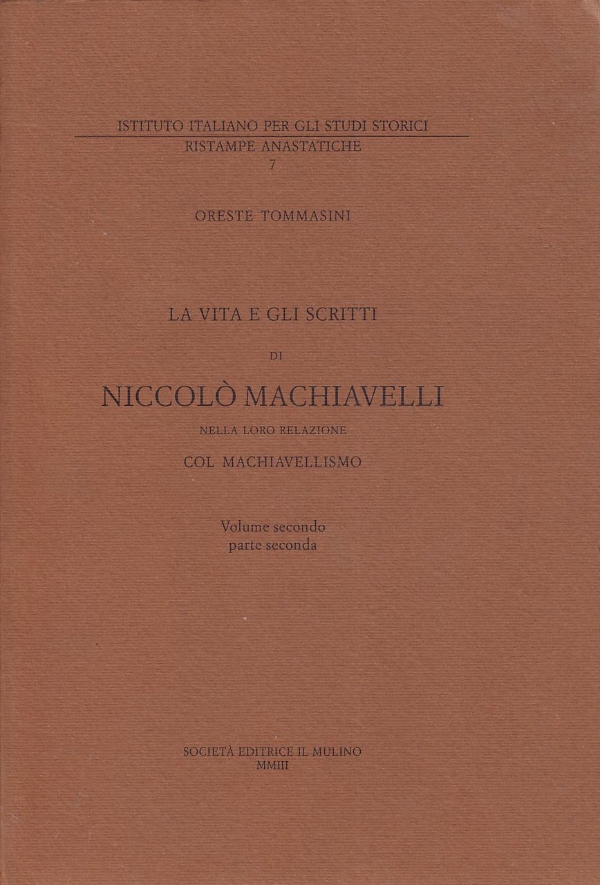 La vita e gli scritti di Niccolò Machiavelli nella loro …