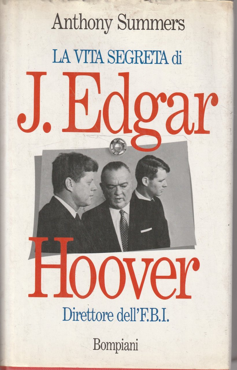 La vita segreta di J. Edgar Hoover