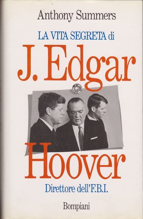 La vita segreta di J. Edgar Hoover