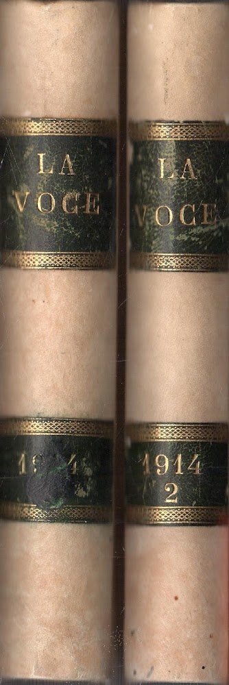 La Voce. Rivista d'idealitante. Numeri dell'anno VI, dal 13 gennaio …