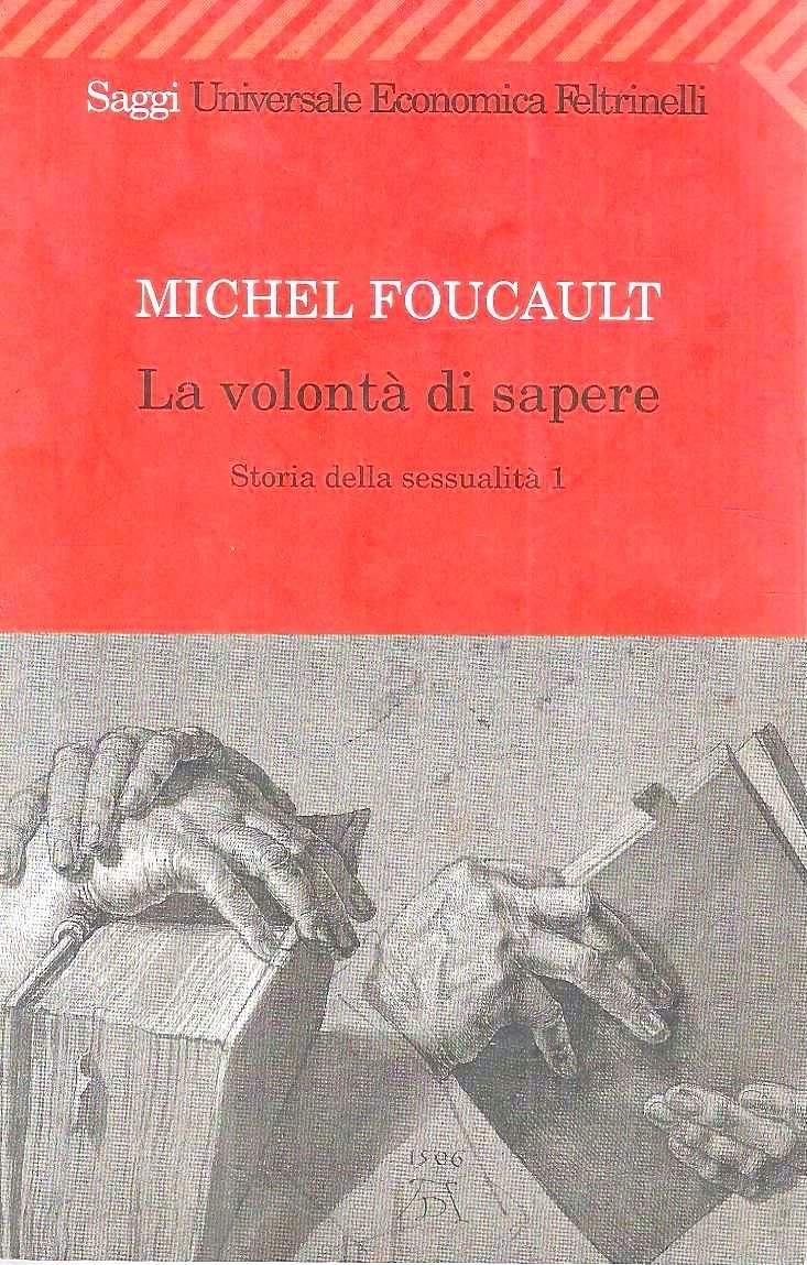 La volontà di sapere. Storia della sessualità, 1