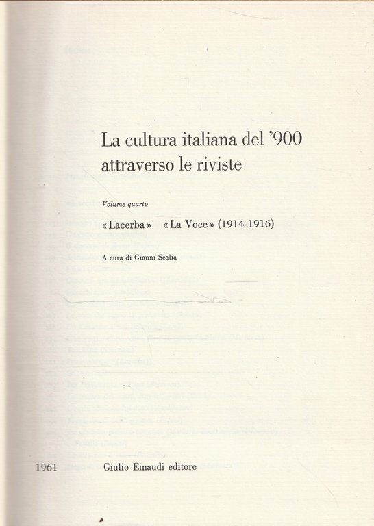 "Lacerba" "La Voce" (1914-1916) Vol. 4 di "La cultura italiana …