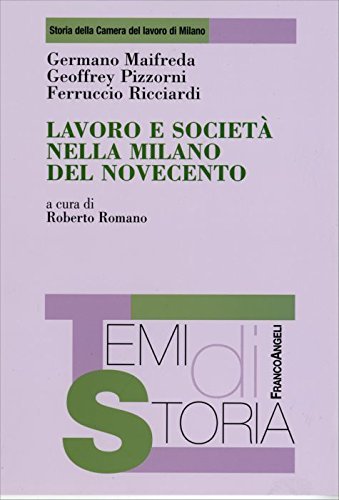 Lavoro e società nella Milano del novecento