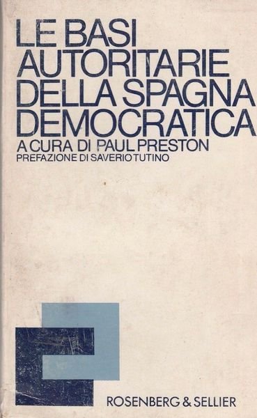 LE BASI AUTORITARIE DELLA SPAGNA DEMOCRATICA | Immagine principale