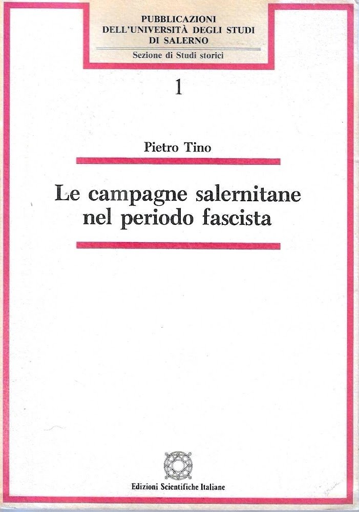 Le campagne salernitane nel periodo fascista