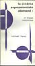 LE CINéMA EXPRESSIONNISTE ALLEMAND: UN LANGUAGE MéTAPHORIQUE