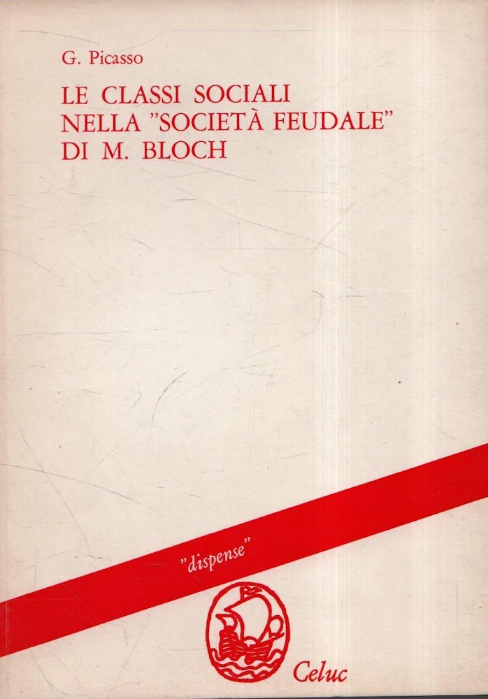 Le classi sociali nella "società feudale" di M. Bloch