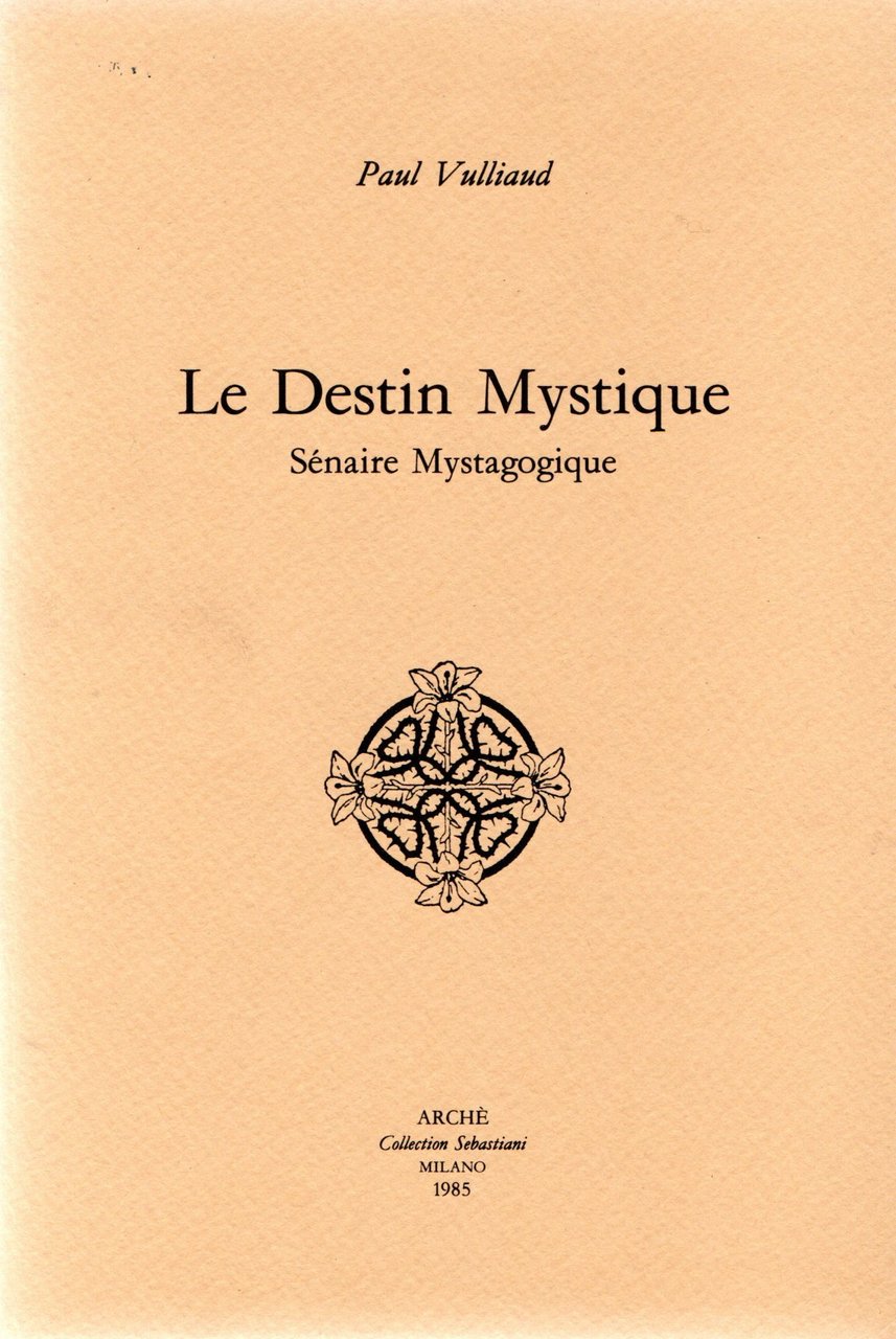 Le Destin Mystique : Senaire Mystagogique | Immagine principale