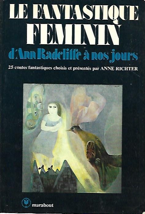 Le fantastique feminin d'Anne Radcliffe à nos jours