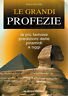 Le grandi profezie. Le piu' famose predizioni dalle piramidi a … | Immagine principale