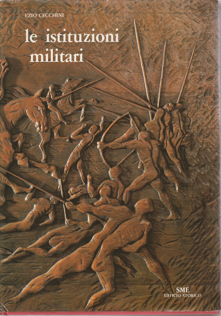 Le istituzioni militari di Ezio Cecchini