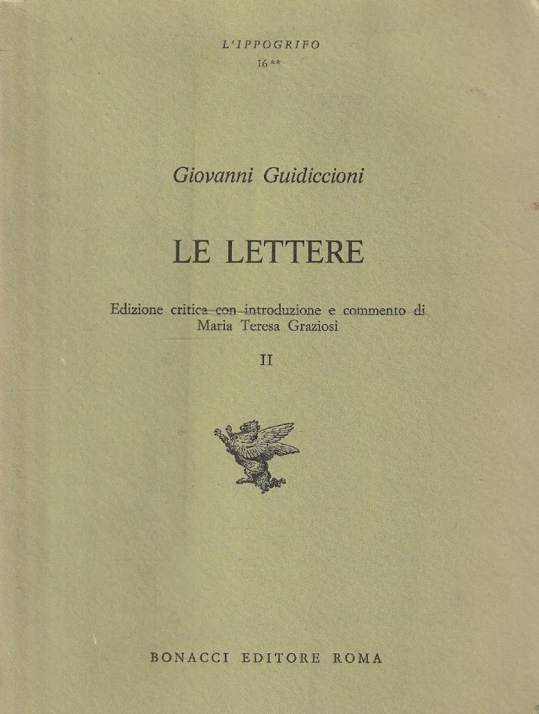 Le lettere 2 di Giovanni Guidiccioni. Edizione critica con introduzione …