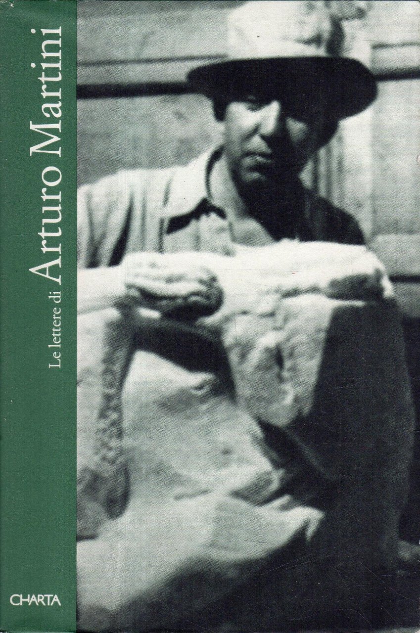 Le lettere di Arturo Martini