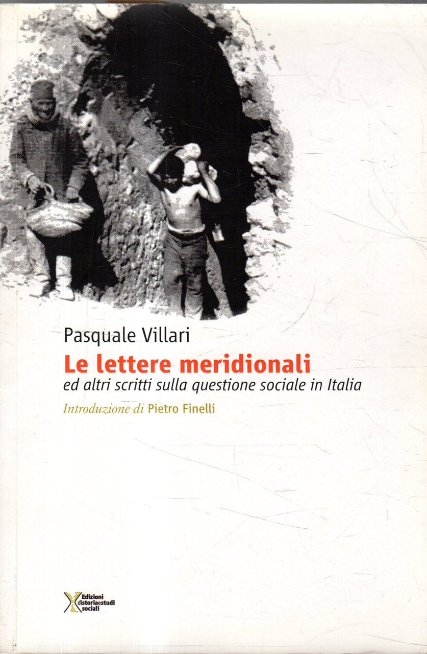 Le lettere meridionali : ed altri scritti sulla questione sociale …