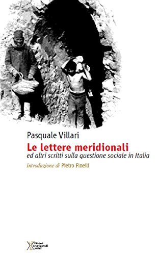 Le lettere meridionali : ed altri scritti sulla questione sociale …