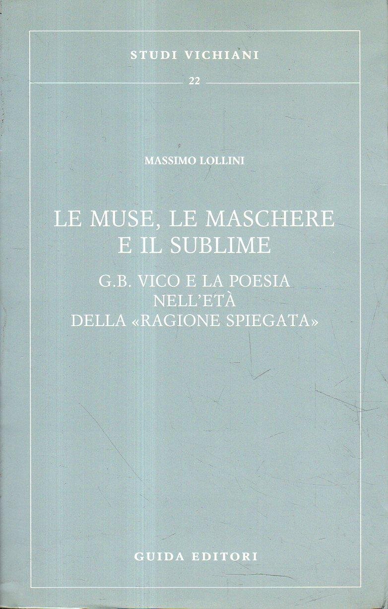 Le Muse, le maschere e il sublime : G. B. …