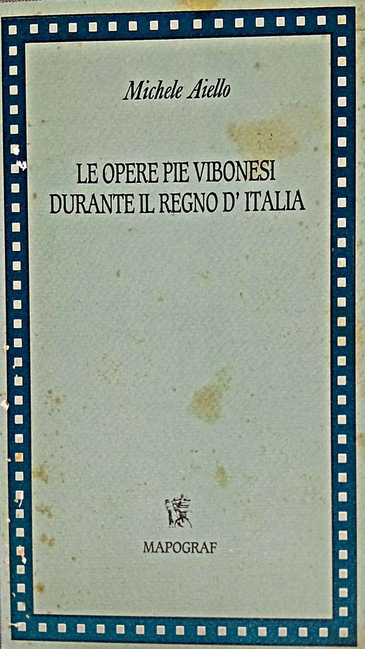 Le opere vibonesi durante il Regno d' Italia