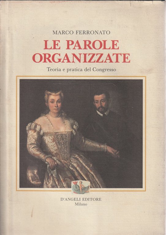 Le parole organizzate. Teoria e pratica del Congresso | Immagine Gallery 2