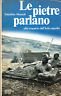 LE PIETRE PARLANO. ALLA SCOPERTA DELL'ITALIA SEPOLTA | Immagine principale