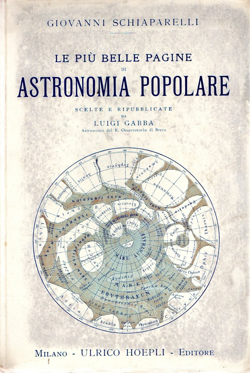 Le più belle pagine di Astronomia Popolare scelte e pubblicate …