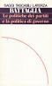 Le politiche dei partiti e la politica di governo