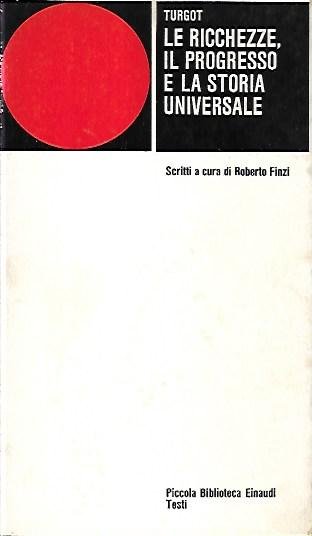 Le ricchezze, il progresso e la storia universale