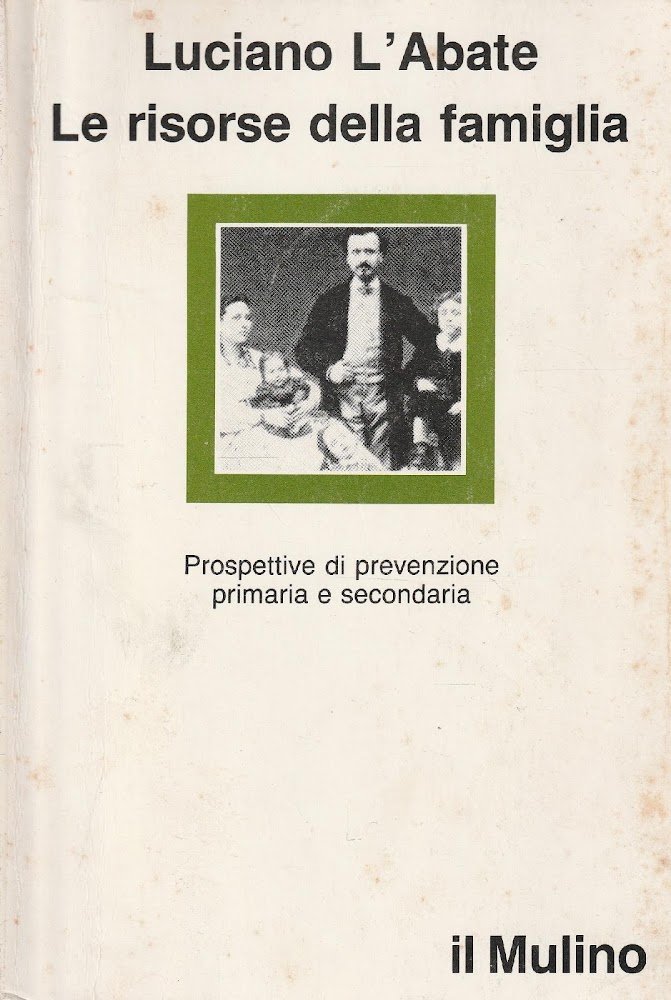 Le risorse della famiglia : prospettive di prevenzione primaria e …